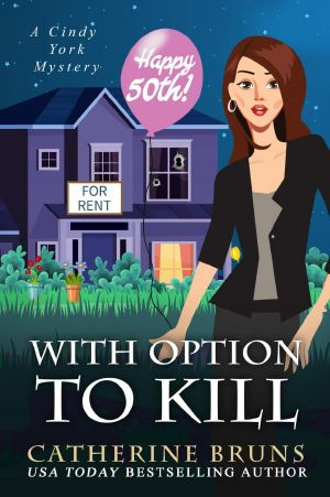 [Cindy York Mysteries 05] • With Option to Kill